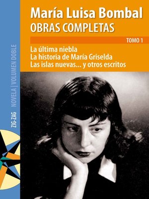 cover image of Obras completas de M. Luisa Bombal Tomo 1 La última niebla